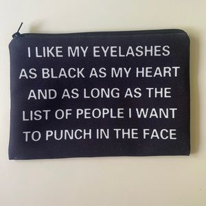 “Eyelashes as black as my heart and long as the...” Funny makeup travel bag NWOT
